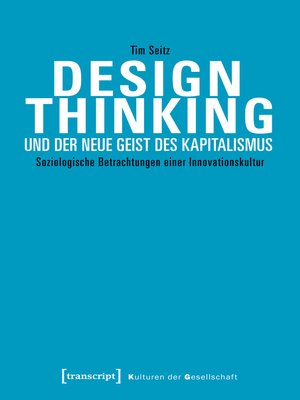 cover image of Design Thinking und der neue Geist des Kapitalismus